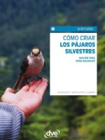 Cómo criar los pájaros silvestres
