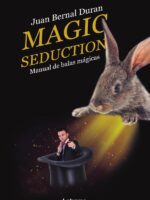 Magic seduction. Manual de balas mágicas