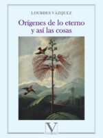 Orígenes de lo eterno y así las cosas