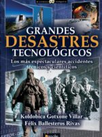 Grandes desastres tecnológicos