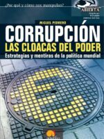 Corrupción, las cloacas del poder
