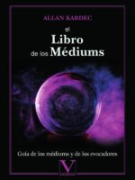 El libro de los Médiums:Guía de los médiums y de los evocadores