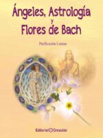 Ángeles, Astrología y Flores de Bach