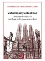 Virtualidad y actualidad:Una introducción a la ontología política contemporánea