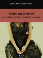 Emily Dickinson:Un estudio de poesía en traducción al español