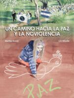 Un camino hacia la paz y la noviolencia
