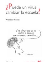 ¿Puede un virus cambiar la escuela?