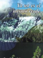 Ya no es el mismo verde