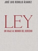 Ley. Un viaje al mundo del derecho