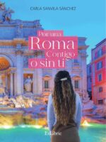 Por una Roma contigo o sin ti