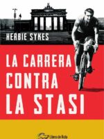 La carrera contra la Stasi