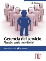 Gerencia del servicio. Alternativa para la competitividad. 3ra edición