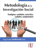 Metodología de la investigación social. Paradigmas: Cuantitativo, Sociocrítico, Cualitativo, Complementario