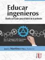 Educar ingenieros. Diseño curricular para el futuro de la profesión:Diseño curricular para el futuro de la profesión