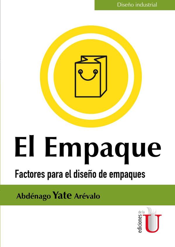 El Empaque. Factores para el diseño de empaques