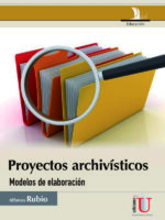 Proyectos archivísticos, modelos de elaboración