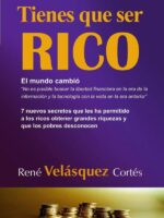 Tienes que ser rico