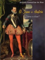 D. Juan de Austria:¿Héroe o villano?