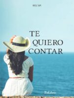 Te quiero contar