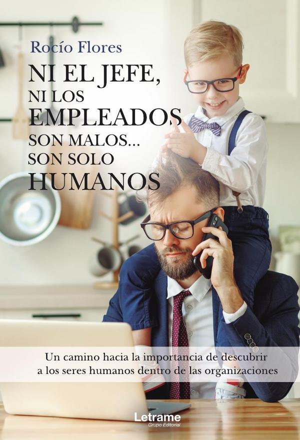 Ni el jefe, ni los empleados son malos… son solo humanos