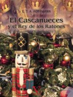 El Cascanueces y el Rey de los Ratones