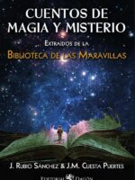 Cuentos de Magia y Misterio extraídos de la Biblioteca de las Maravillas