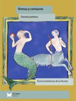 Sirenas y centauros:Desencuentros