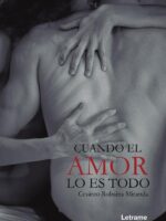Cuando el amor lo es todo
