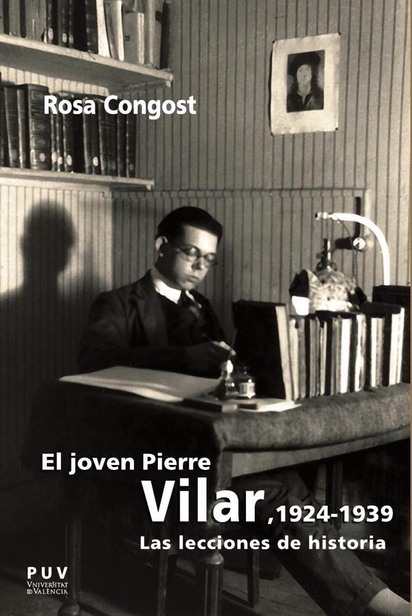 El joven Pierre Vilar, 1924-1939:Las lecciones de la historia