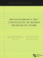 Aprovisionamiento ágil – Clasificación de malware – Optimización Giraph