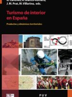 Turismo de interior en España:Productos y dinámicas territoriales