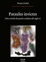 Paraules invictes:Cinc estudis de poesia catalana del segle XX