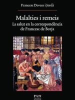 Malalties i remeis:La salut en la correspondència de Francesc de Borja