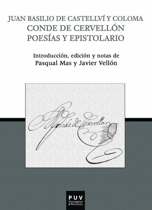 Juan Basilio de Castellví y Coloma Conde de Cervellón:Poesías y epistolario