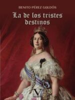 La de los tristes destinos