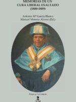 Memorias de un cura liberal exaltado (1800-1889)
