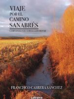 Viaje por el Camino Sanabrés