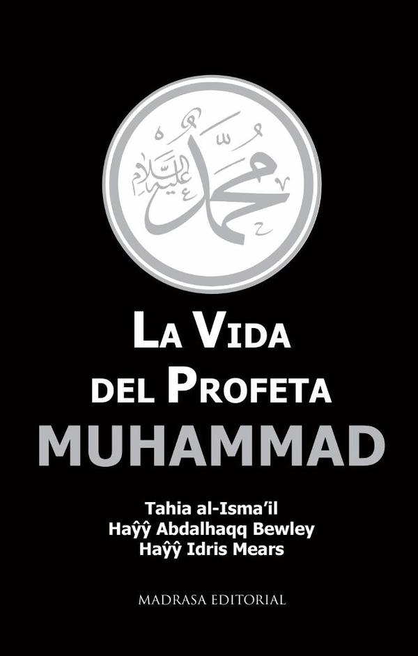 La vida del profeta Muhammad