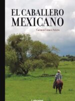 El Caballero Mexicano