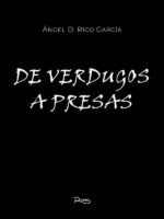 De verdugos a presas