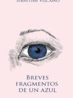 Breves fragmentos de un azul