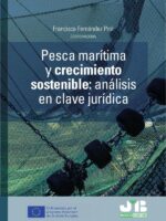 Pesca marítima y crecimiento sostenible. Análisis en clave jurídica
