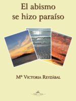 El abismo se hizo paraíso