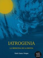 Iatrogenia, la Medicina de la Bestia, Edición internacional