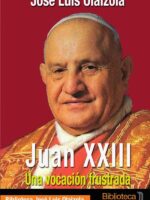 Juan xxiii, una vocación frustrada