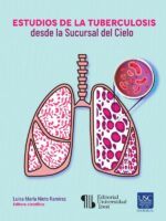 Estudios de la tuberculosis desde la Sucursal del Cielo