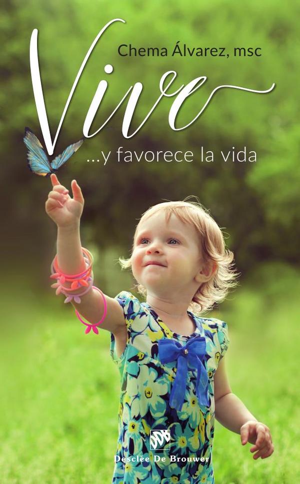┬íVive! …y favorece la vida