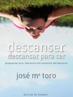 Descanser, descansar para ser