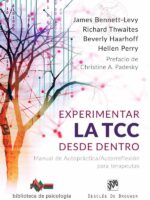 Experimentar la TCC desde dentro. Manual de Autopráctica/Autorreflexión para terapeutas