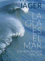 La ola es el mar. Espiritualidad mística